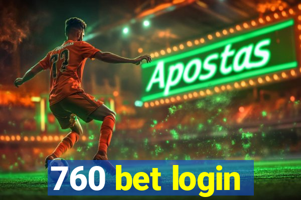 760 bet login